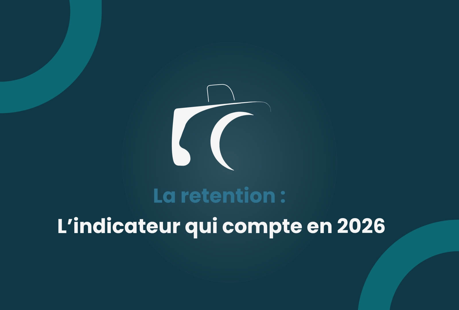 La rétention : cet indicateur invisible qui pilote vos performances digitales